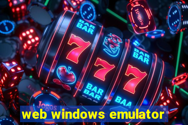 web windows emulator